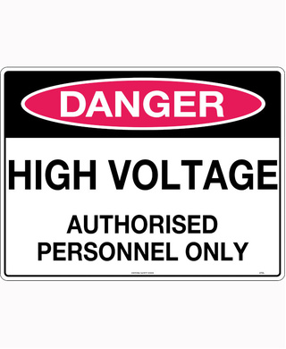 WORKWEAR, SAFETY & CORPORATE CLOTHING SPECIALISTS - 450x300mm - Metal - Danger High Voltage Authorised Personnel Only